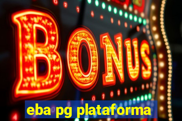 eba pg plataforma